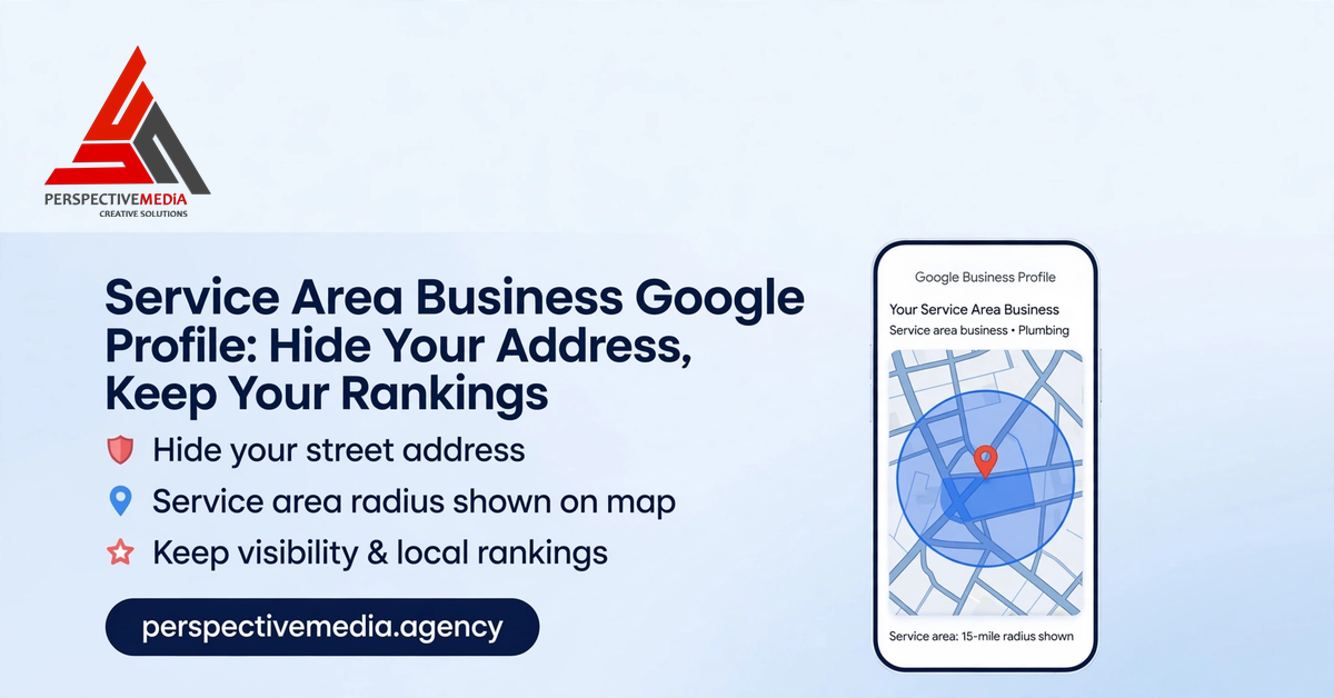 Service Area Business Google Profile Setup: Hide Your Address, Keep Your Rankings